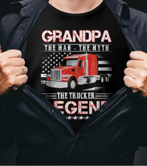 GRANDPA The Man The Myth The Trucker Legend T-Shirt