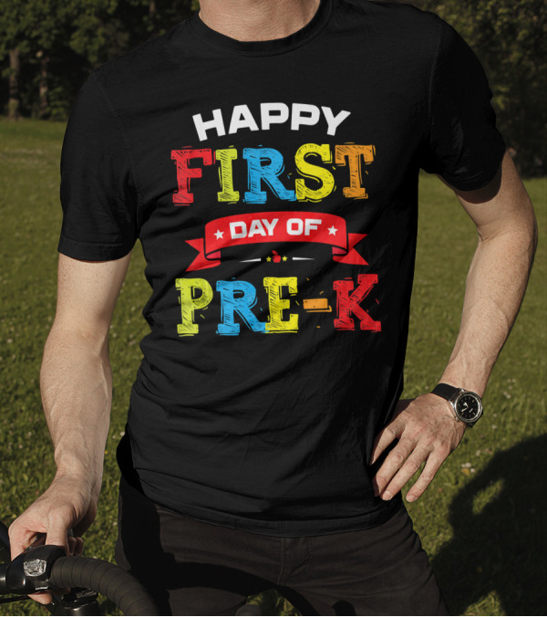 Happy First Day Of Pre-K Colorful Chalkboard Teacher T-Shirt