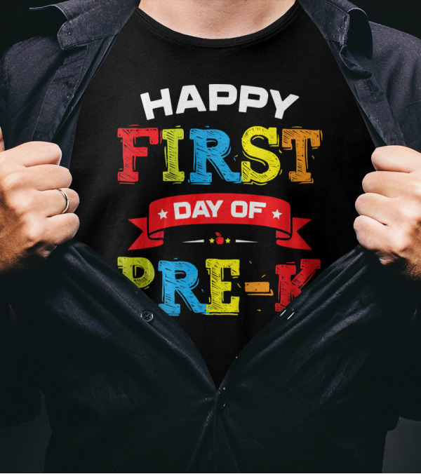 Happy First Day Of Pre-K Colorful Chalkboard Teacher T-Shirt