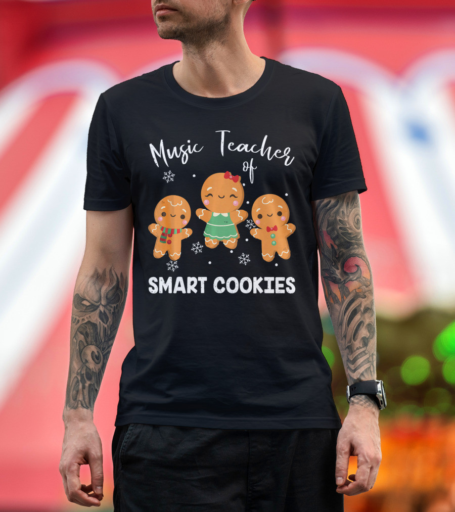 Music Teacher of Smart Cookies Funny Christmas T-Shirt