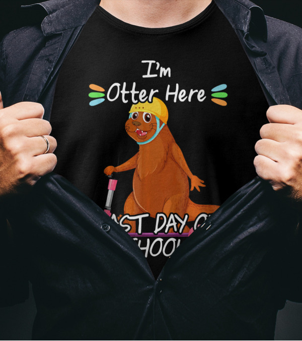 I'm Otter Here Last Day Of School Scooter Fun T-Shirt