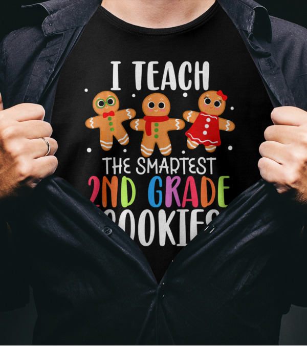 I Teach The Smartest 2nd Grade Cookies With Gingerbread Figures T-Shirt
