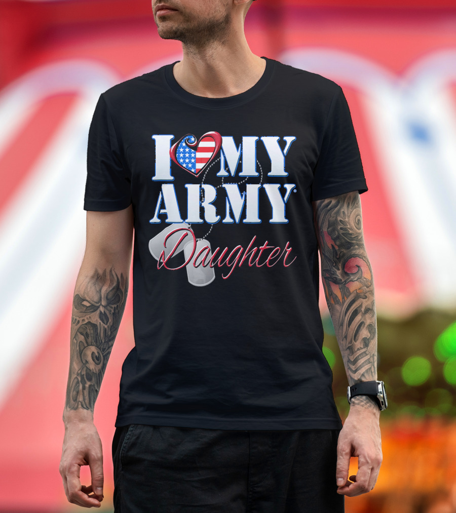 I Love My Army Daughter Heart Flag Tag T-Shirt