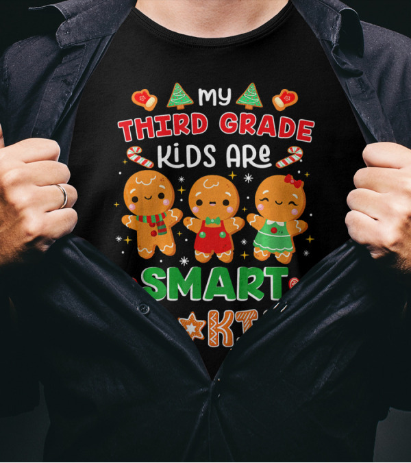 Third Grade Kids Are Smart Cookies Gingerbread Christmas T-Shirt