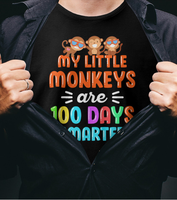 Colorful My Little Monkeys Are 100 Days Smarter With Cute Sunglasses T-Shirt
