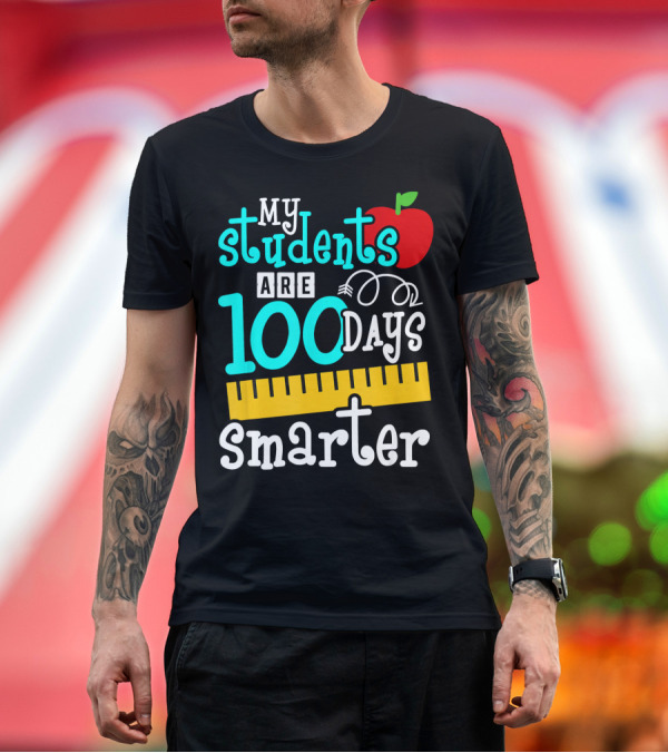Premium T-Shirt: My Students Are 100 Days Smarter Teacher Apple Ruler T-Shirt My Students Are 100 Days Smarter Teacher Apple Ruler T-Shirt