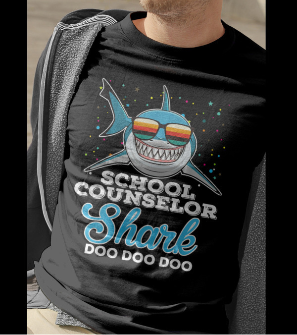 School Counselor Shark Doo Doo Doo Rainbow Sunglasses Fun T-Shirt