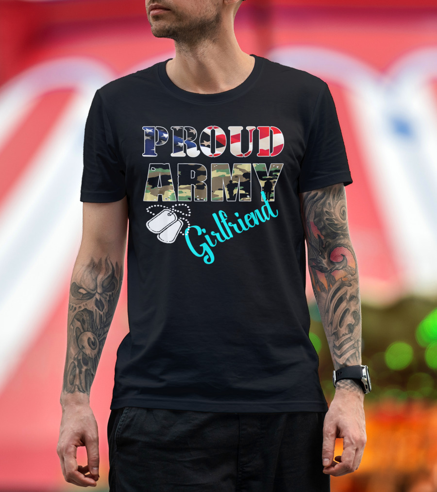 Proud Army Girlfriend American Flag Dog Tags T-Shirt