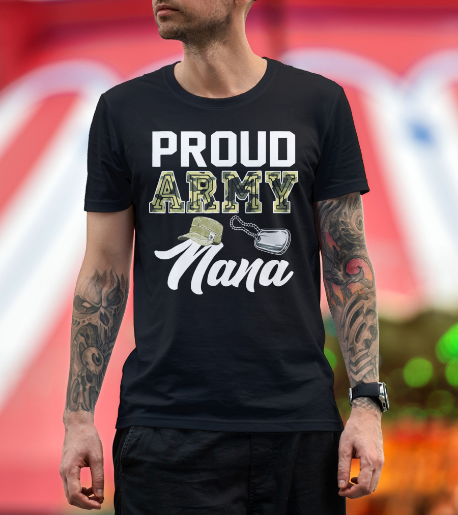 Proud Army Nana Camouflage Hat Dog Tags T-Shirt