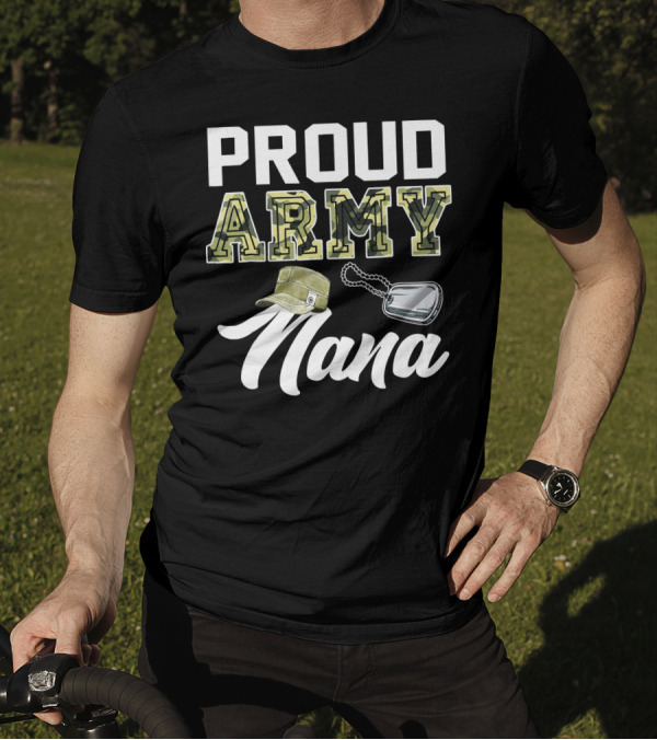 Proud Army Nana Camouflage Hat Dog Tags T-Shirt