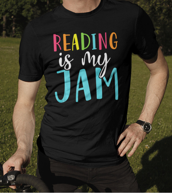 Reading Is My Jam Colorful Back To School Funny T-Shirt