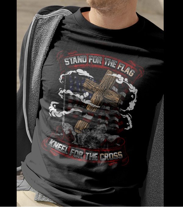 Stand For The Flag Kneel For The Cross American Flag And Cross T-Shirt