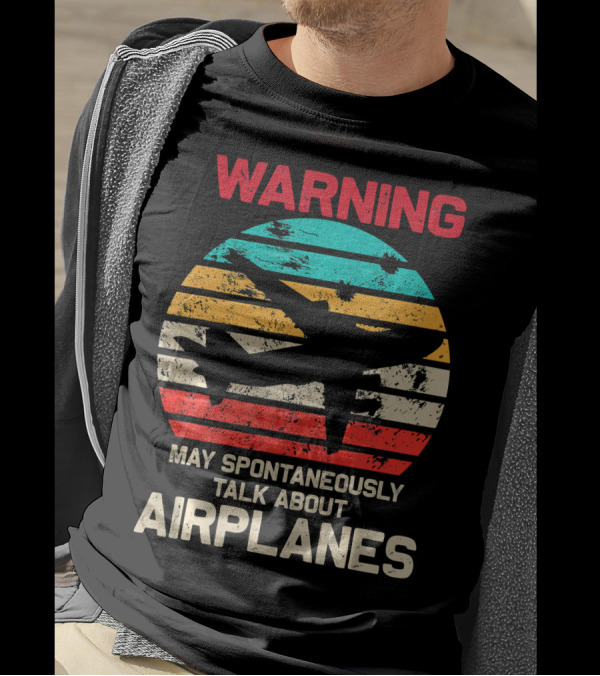 WARNING May Spontaneously Talk About Airplanes Retro Airplane T-Shirt