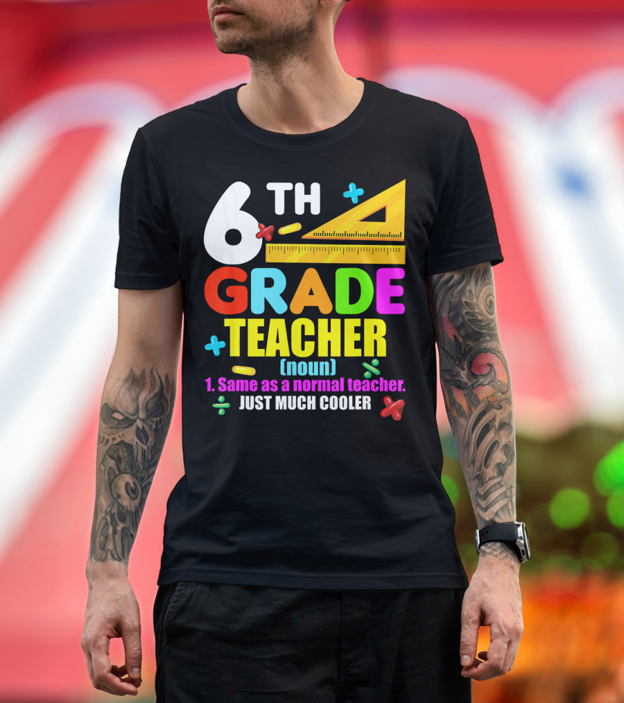 6th Grade Teacher Definition Ruler Cool Math Icons T-Shirt