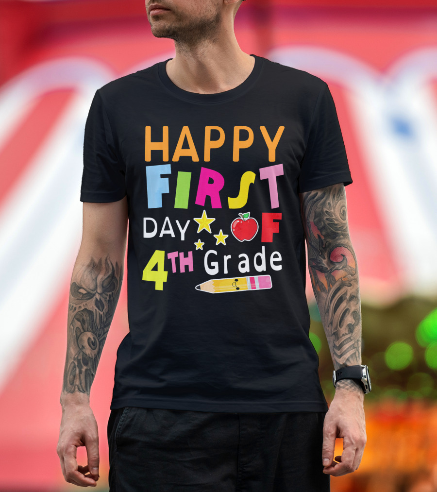 Happy First Day of 4th Grade with Stars and Smiling Pencil T-Shirt