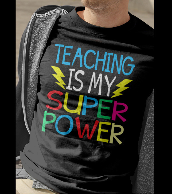 Teaching Is My Superpower Bright Colored Lightning Text T-Shirt