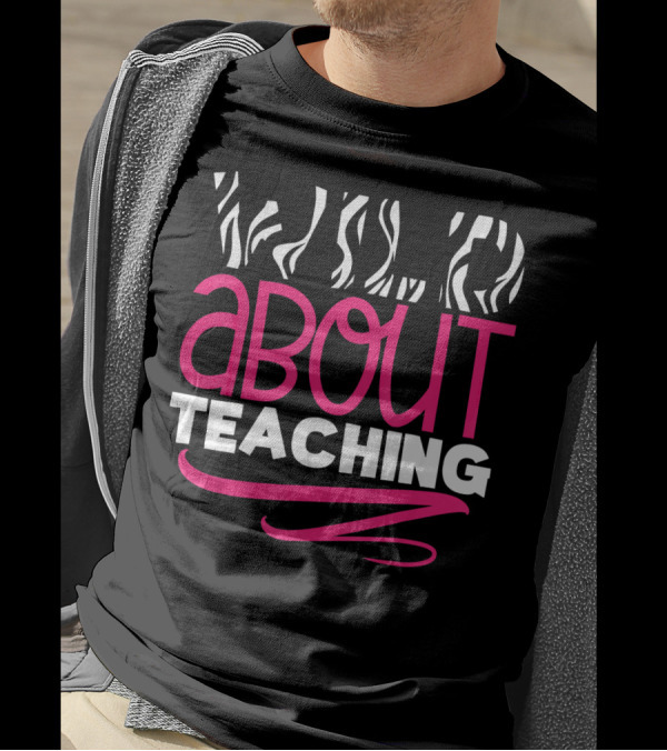 Wild About Teaching Zebra Print Enthusiast T-Shirt