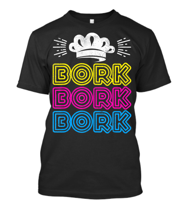 Bork Bork Bork Chef Hat Cartoon Humorous Swedish Chef T-Shirt
