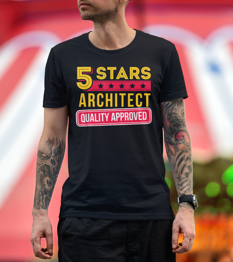 5 Stars Architect Quality Approved T-Shirt