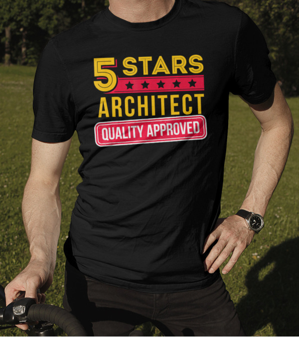 5 Stars Architect Quality Approved T-Shirt