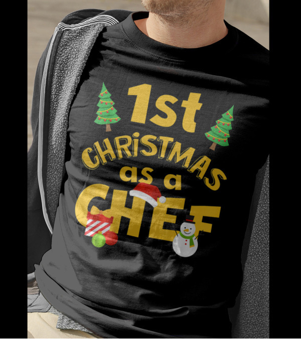 1st Christmas As A Chef With Santa Hat, Snowman, Gift, And Ornaments T-Shirt