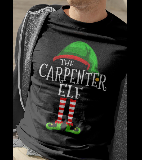 The Carpenter Elf Family Matching Group Holiday T-Shirt