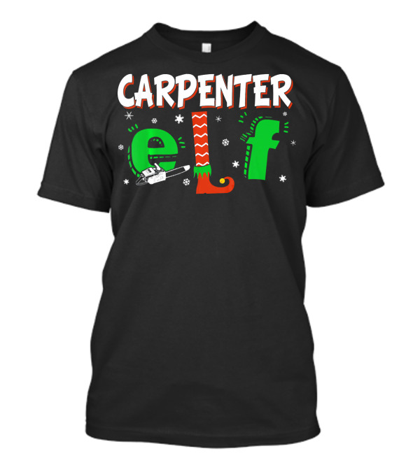 Carpenter Elf Christmas Chainsaw Matching Group T-Shirt