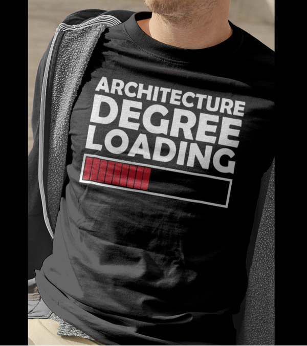 Architecture Degree Loading Graduation Progress Bar T-Shirt