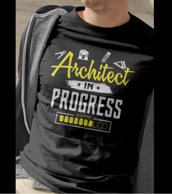 Architect In Progress Loading Building Tools T-Shirt