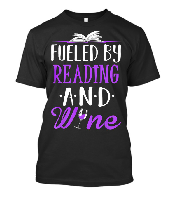 Fueled By Reading And Wine Library Open Book Glass T-Shirt