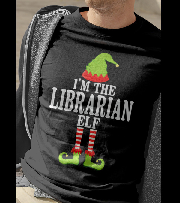 I'M THE LIBRARIAN ELF Holiday Group Fun T-Shirt