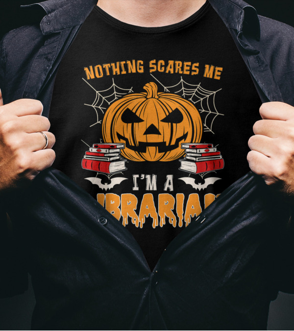 Nothing Scares Me I'm A Librarian Pumpkin Spider Webs Books Bats T-Shirt