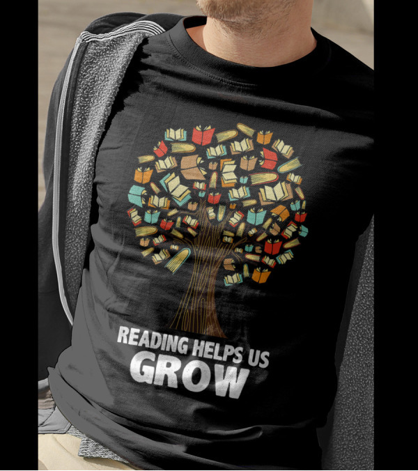 Reading Helps Us Grow Unique Book Tree T-Shirt