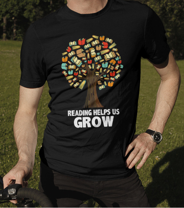 Reading Helps Us Grow Unique Book Tree T-Shirt