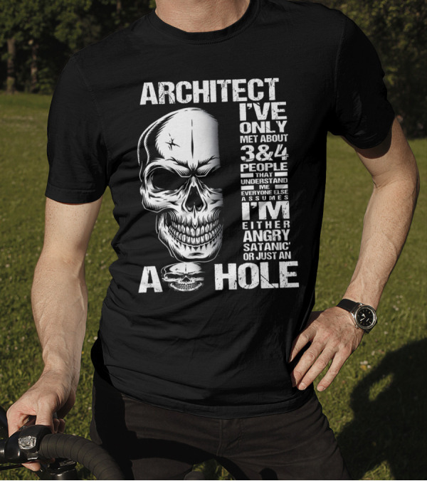 ARCHITECT ANGRY SATANIC A HOLE SKULL 3 And 4 PEOPLE T-Shirt