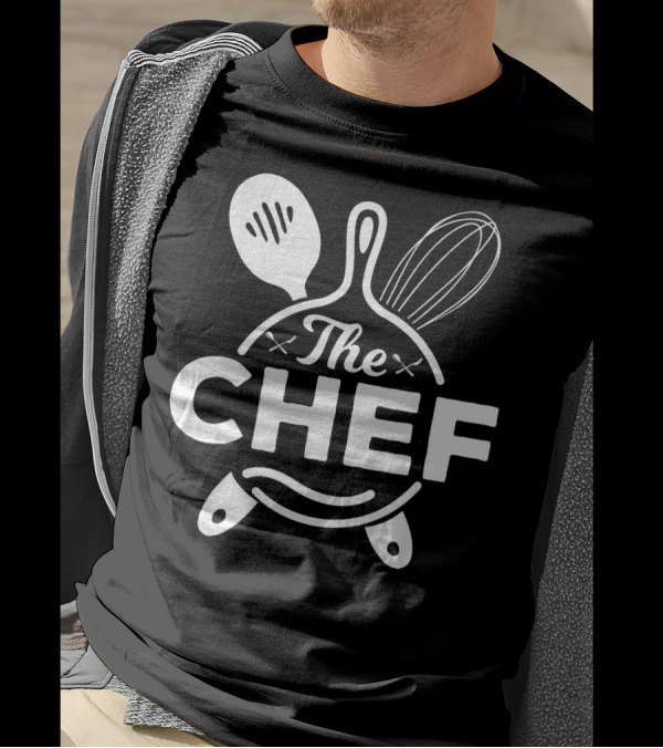 The Chef Kitchen Tools Cookware Enthusiast T-Shirt