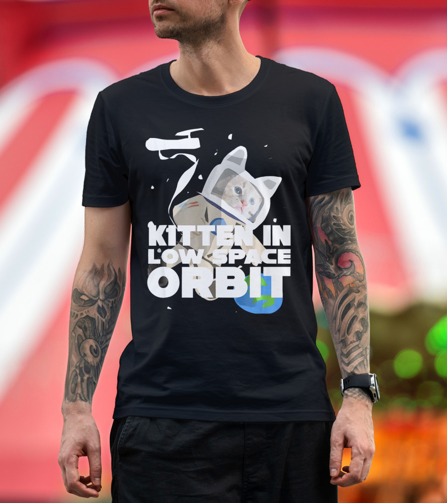 Kitten in Low Space Orbit Cat Astronaut Earth T-Shirt