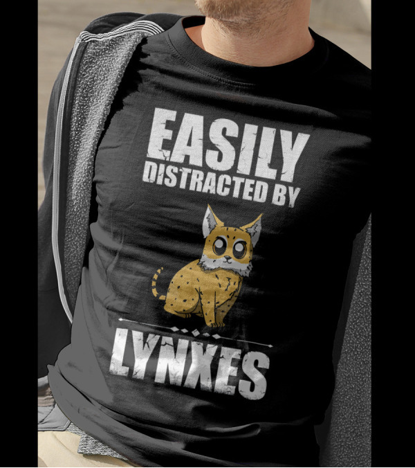 Easily Distracted By Lynxes Funny Cat Adorable Cartoon T-Shirt