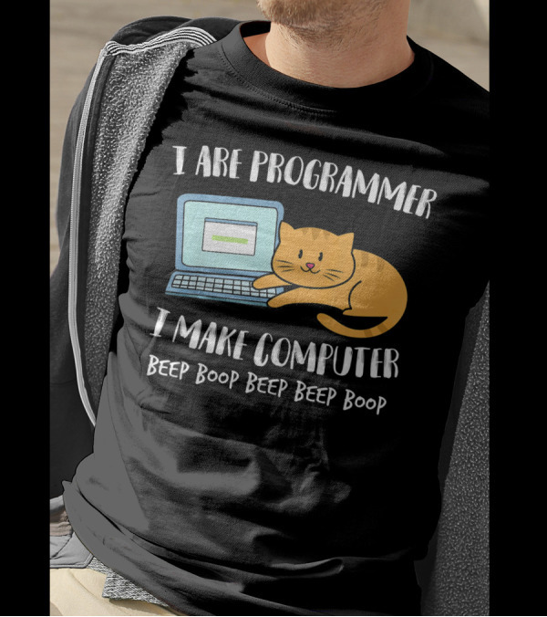 I Are Programmer I Make Computer Beep Boop Beep Beep Boop Cat Laptop T-Shirt