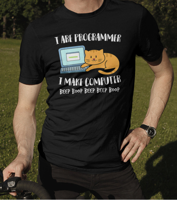I Are Programmer I Make Computer Beep Boop Beep Beep Boop Cat Laptop T-Shirt