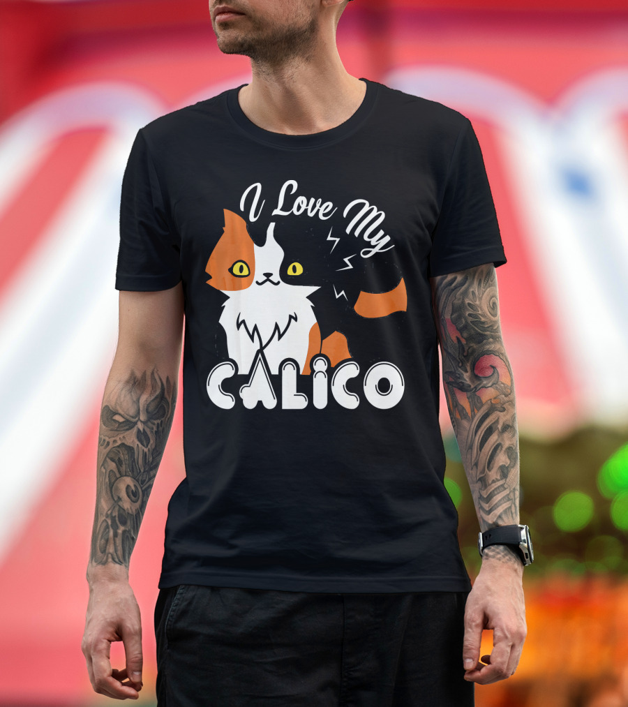 I Love My Calico Cat Bold Pop T-Shirt