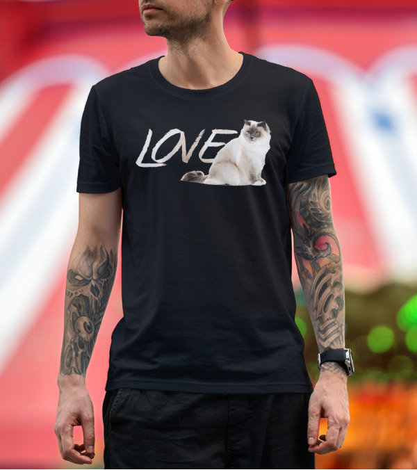 Premium T-Shirt: LOVE Himalayan Birman Ragdoll Snowshoe Cat T-Shirt LOVE Himalayan Birman Ragdoll Snowshoe Cat T-Shirt