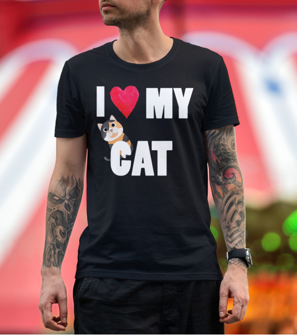 Premium T-Shirt: I Love My Cat Calico T-Shirt I Love My Cat Calico T-Shirt