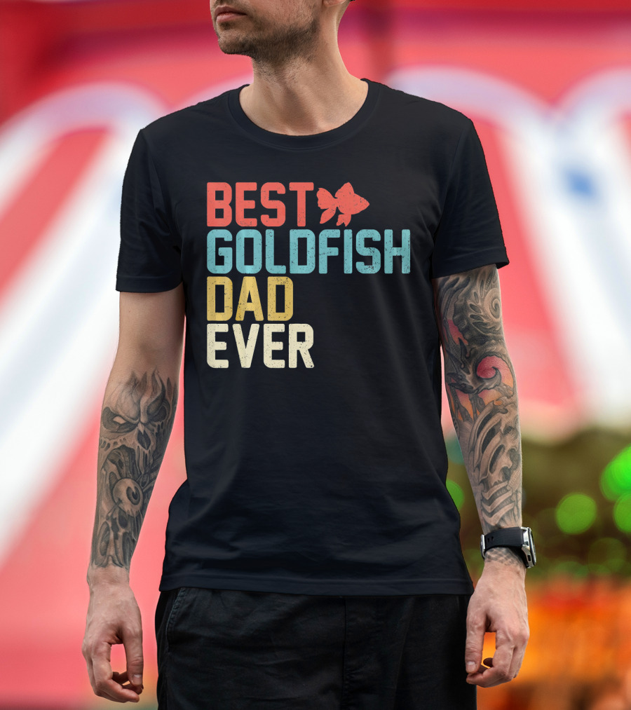 Best Goldfish Dad Ever Colorful Text with Fish T-Shirt