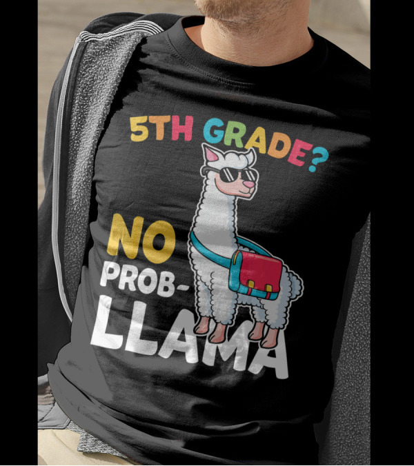 5th Grade No Prob-Llama Funny Back To School T-Shirt