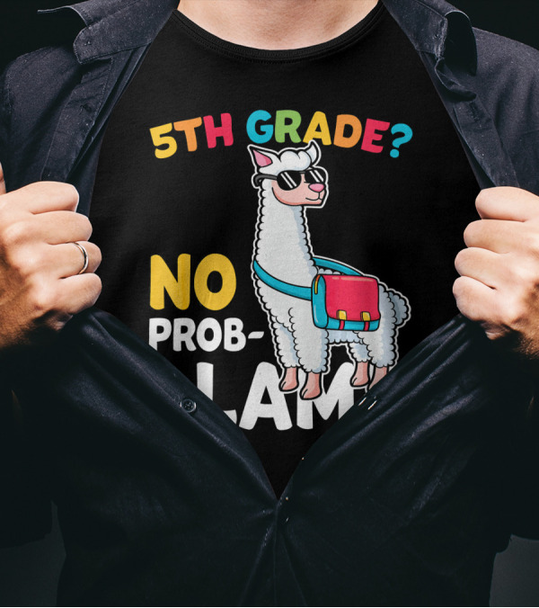 5th Grade No Prob-Llama Funny Back To School T-Shirt