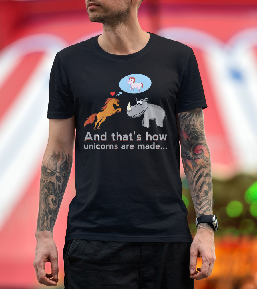 And That's How Unicorns Are Made Horse and Rhino with Heart and Thought Bubble T-Shirt