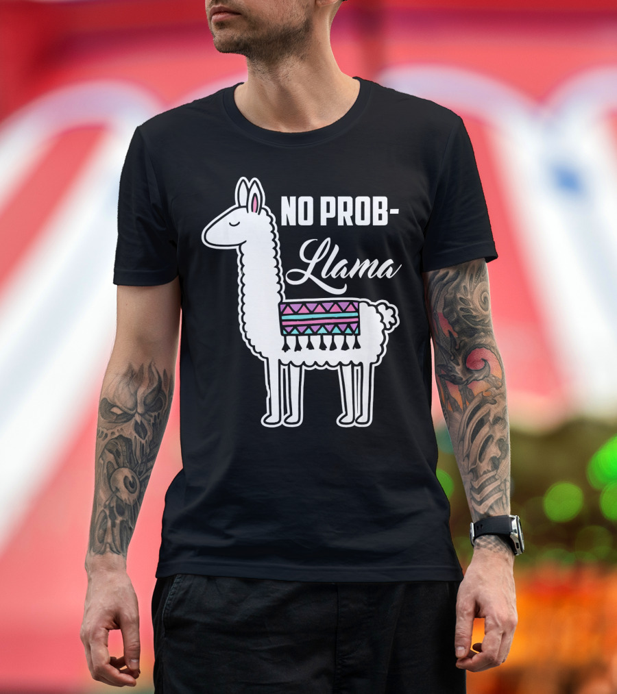 No Prob Llama Lama Glama Alpaca T-Shirt