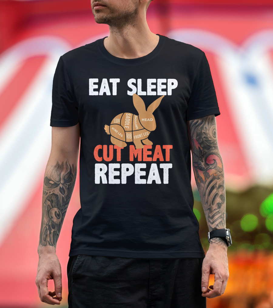 EAT SLEEP CUT MEAT REPEAT BUTCHER RABBIT CUTS DIAGRAM T-Shirt