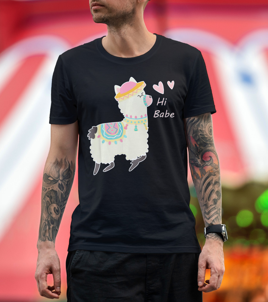 Hi Babe Funny Llama Alpaca Lover Lammacorn T-Shirt